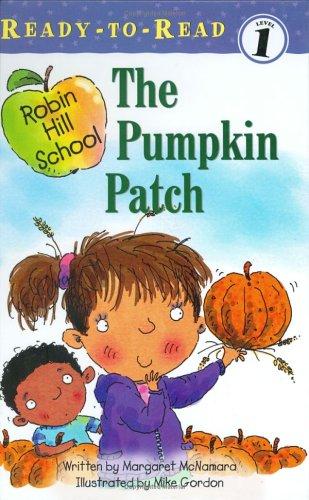 Book cover of ROBIN HILL SCHOOL - PUMPKIN PATCH
