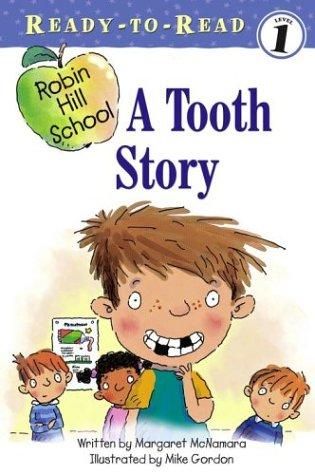 Book cover of ROBIN HILL SCHOOL - TOOTH STORY