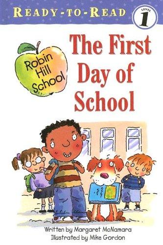 Book cover of ROBIN HILL SCHOOL - 1ST DAY OF SCHOOL