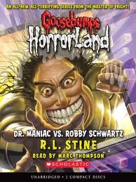 Book cover of GOOSEBUMPS HORRORLAND 05 DR MANIAC VS RO