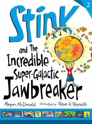Book cover of STINK 02 INCREDIBLE SUPER-GALACTIC JAWBR
