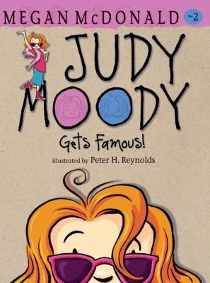 Book cover of JUDY MOODY 02 GETS FAMOUS