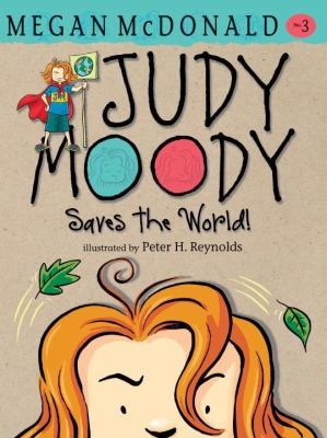 Book cover of JUDY MOODY 03 SAVES THE WORLD