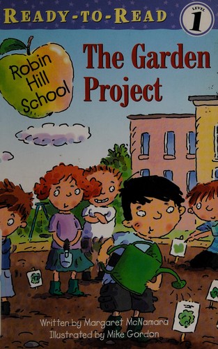 Book cover of ROBIN HILL SCHOOL - GARDEN PROJECT