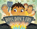 Book cover of BOYS DON'T FRY