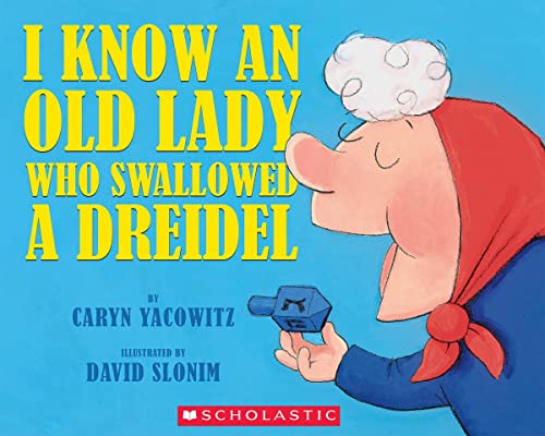 Book cover of I KNOW AN OLD LADY WHO SWALLOWED A DREID