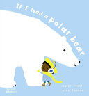 Book cover of IF I HAD A POLAR BEAR