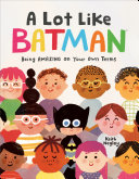 Book cover of DC BATMAN - A LOT LIKE BATMAN