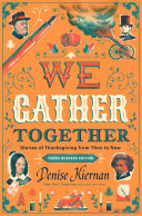 Book cover of WE GATHER TOGETHER - YOUNG READERS EDITI