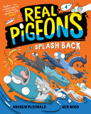 Book cover of REAL PIGEONS 04 SPLASH BACK