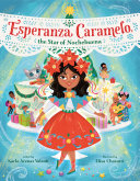Book cover of ESPERANZA CARAMELO THE STAR OF NOCHEBUEN