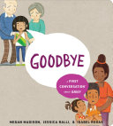 Book cover of GOODBYE - A 1ST CONVERSATION ABOUT GRI