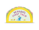 Book cover of DRAGON'S 1ST TACO