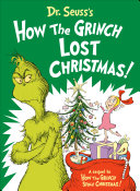 Book cover of DR SEUSS'S HOW THE GRINCH LOST CHRISTMAS