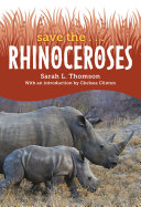 Book cover of SAVE THE RHINOCEROSES