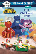 Book cover of SESAME STREET MECHA BUILDERS - ROLL CHIC