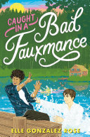 Book cover of CAUGHT IN A BAD FAUXMANCE