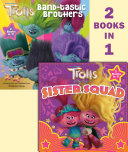Book cover of TROLLS BAND TOGETHER - 2-IN-1 PICTUREBAC