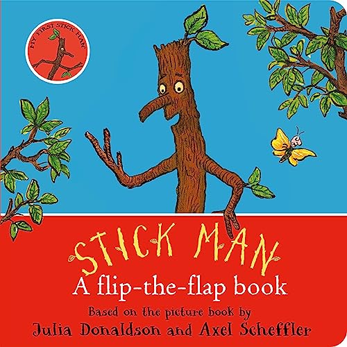 Book cover of STICK MAN - A FLIP-THE-FLAP BOOK