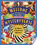 Book cover of WELCOME TO THE MYSTERYVERSE