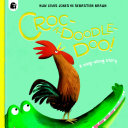 Book cover of CROC-A-DOODLE-DOO