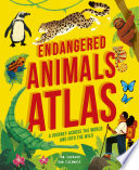 Book cover of ENDANGERED ANIMALS ATLAS