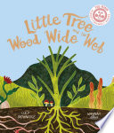 Book cover of LITTLE TREE & THE WOOD WIDE WEB