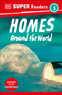 Book cover of DK READERS - HOMES AROUND THE WORLD