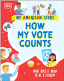 Book cover of MY AMER STORY - HOW MY VOTE COUNTS