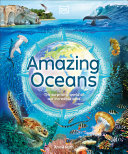 Book cover of DK AMAZING EARTH - AMAZING OCEANS