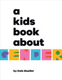 Book cover of KIDS BOOK ABOUT GENDER