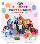 Book cover of QUEER EYE SLUMBER PARTY MAGIC