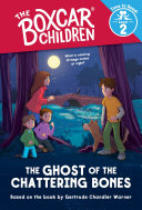 Book cover of BOXCAR CHILDREN - GHOST OF THE CHATTERIN
