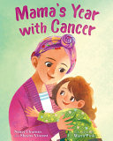 Book cover of MAMA'S YEAR WITH CANCER
