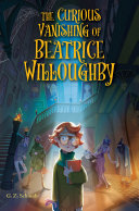 Book cover of CURIOUS VANISHING OF BEATRICE WILLOUGHBY