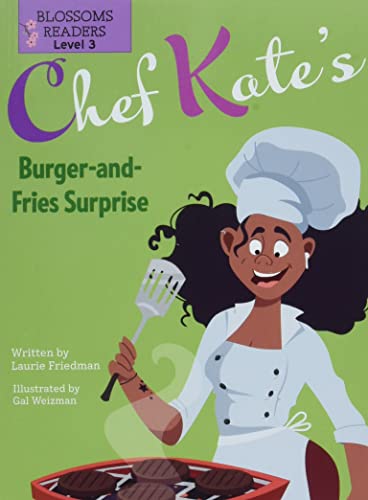 Book cover of CHEF KATE'S BURGER-AND-FRIES SURPRISE