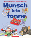 Book cover of MUNSCH-A-LA-TONNE