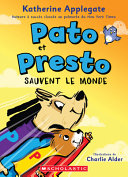 Book cover of PATO & PRESTO 02 SAUVENT LE MONDE