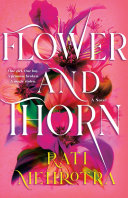 Book cover of FLOWER & THORN