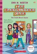 Book cover of BABY-SITTERS CLUB 03 TRUTH ABOUT STACEY