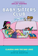 Book cover of BABY-SITTERS CLUB GN 15 CLAUDIA & THE BA