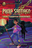 Book cover of PAOLA SANTIAGO 03 & THE SANCTUARY OF S