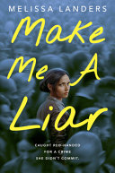 Book cover of MAKE ME A LIAR