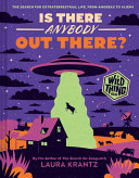 Book cover of IS THERE ANYBODY OUT THERE - A WILD THIN