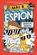 Book cover of MAC B ESPION 04 OPERATION DECODAGE