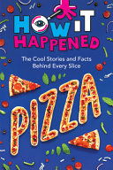 Book cover of HOW IT HAPPENED PIZZA