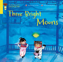 Book cover of 3 BRIGHT MOONS