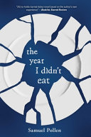 Book cover of YEAR I DIDN'T EAT