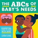 Book cover of ABCS OF BABY'S NEEDS - ASL FOR BABIES