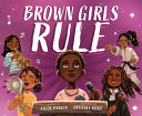 Book cover of BROWN GIRLS RULE